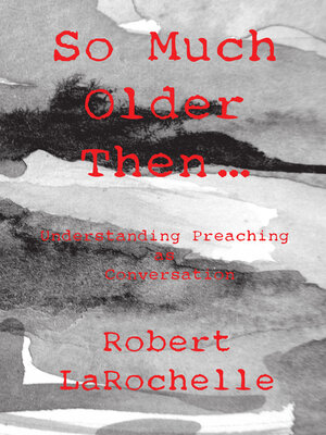 cover image of So Much Older Then ...